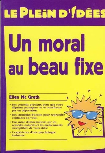 un moral au beau fixe (le plein d'idÃ©es)
