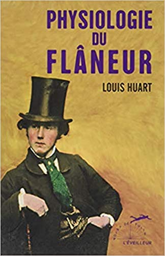 Physiologie du flâneur