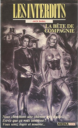 Les interdits n°61 : la bete de compagnie