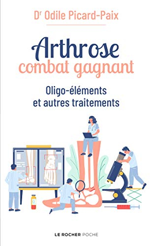 Arthrose, combat gagnant : oligo-éléments et autres traitements
