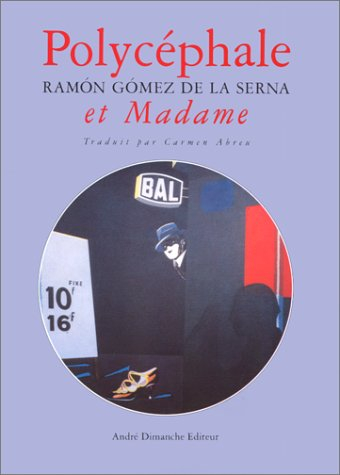 polycéphale et madame