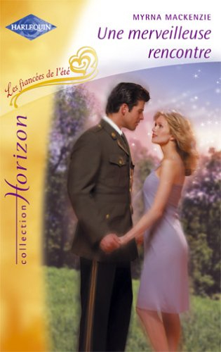 Une merveilleuse rencontre