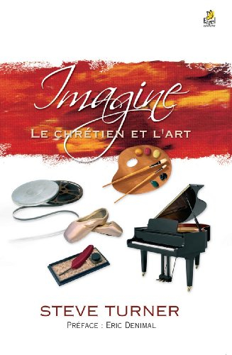 Imagine : le chrétien et l'art