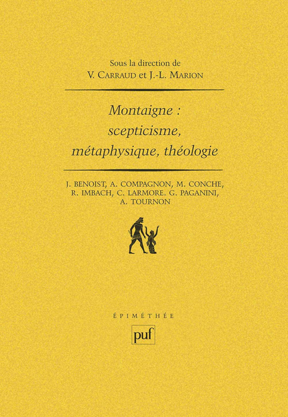 Montaigne, scepticisme, métaphysique, théologie