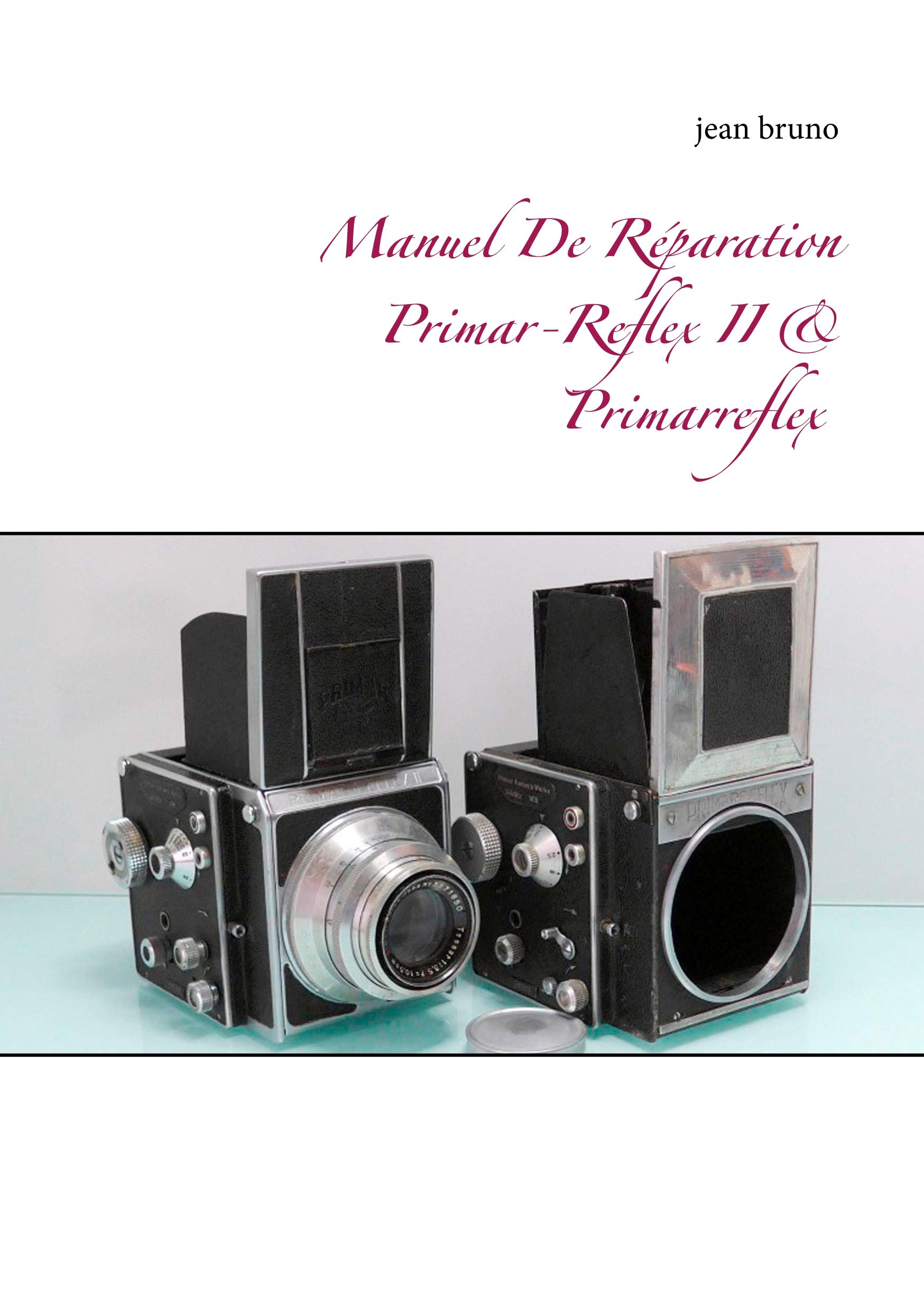 Manuel De Réparation Primar-Reflex II & Primarreflex