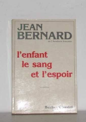 L'Enfant, le sang et l'espoir
