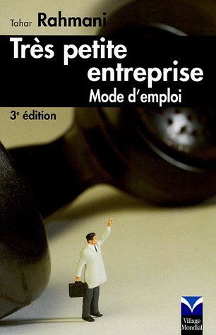 Très petite entreprise : mode d'emploi