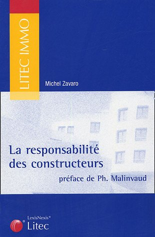 la responsabilité des constructeurs (ancienne édition)