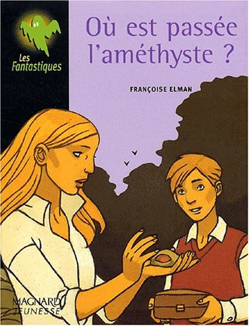 Où est passée l'améthyste ?