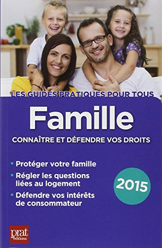 Famille : connaître et défendre vos droits