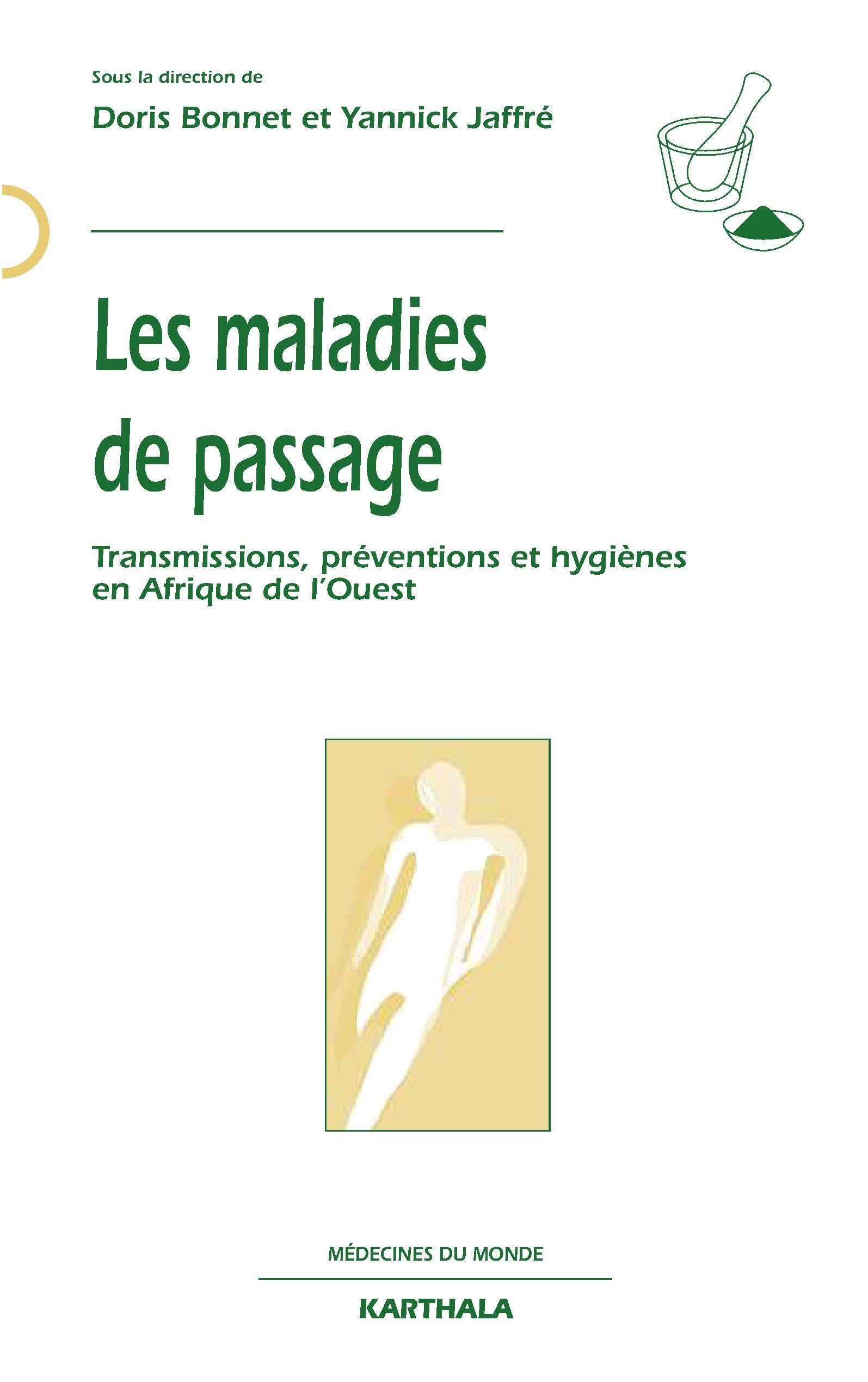 Les maladies de passage : transmissions, préventions et hygiènes en Afrique de l'Ouest