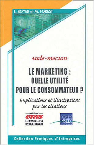 Le marketing, quelle utilité pour le consommateur ?