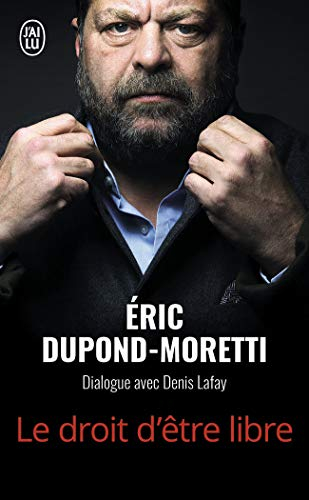 Le droit d'être libre : dialogue avec Denis Lafay