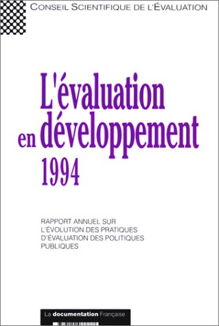 l'évaluation en développement 1994: rapport annuel sur l'évolution des pratiques d'évaluation des po