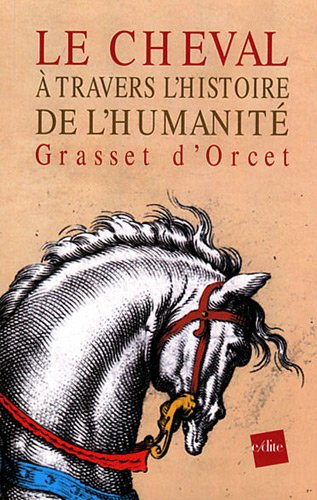 Le cheval dans l'histoire de l'humanité