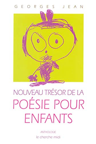 Nouveau trésor de la poésie pour enfants : anthologie