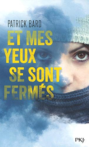 Et mes yeux se sont fermés