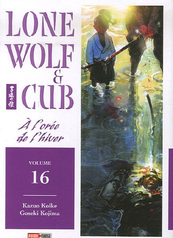 Lone wolf and cub. Vol. 16. A l'orée de l'hiver