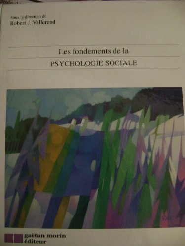 les fondements de la psychologie sociale