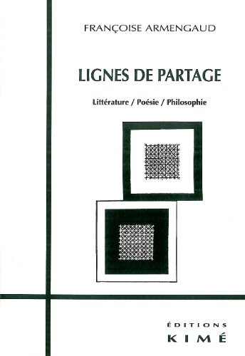 Lignes de partage : littérature, poésie, philosophie