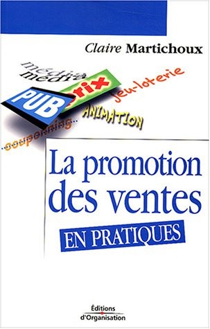La promotion des ventes en pratiques