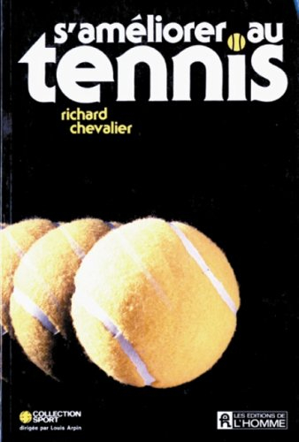 s'améliorer au tennis