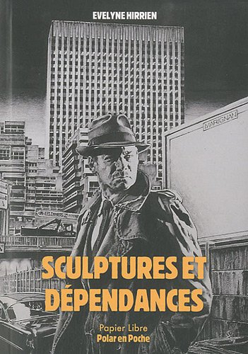 Sculptures et dépendances