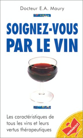 Soignez-vous par le vin