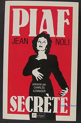 piaf secrète