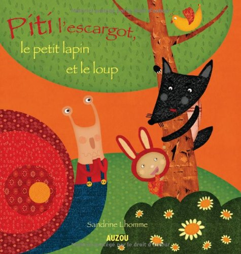 Piti l'escargot, le petit lapin et le loup