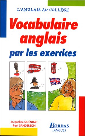 vocab. anglais par les exercices    (ancienne edition)