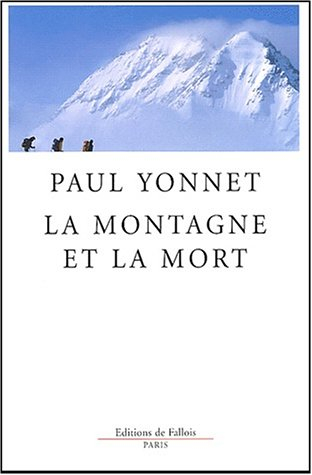 La montagne et la mort. Le vertige, catégorie de l'activité humaine
