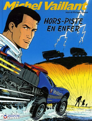 Michel Vaillant. Vol. 69. Hors piste en enfer