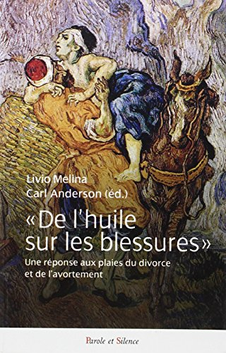 De l'huile sur les blessures : une réponses aux plaies du divorce et de l'avortement : actes du cong