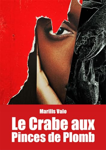 LE CRABE AUX PINCES DE PLOMB