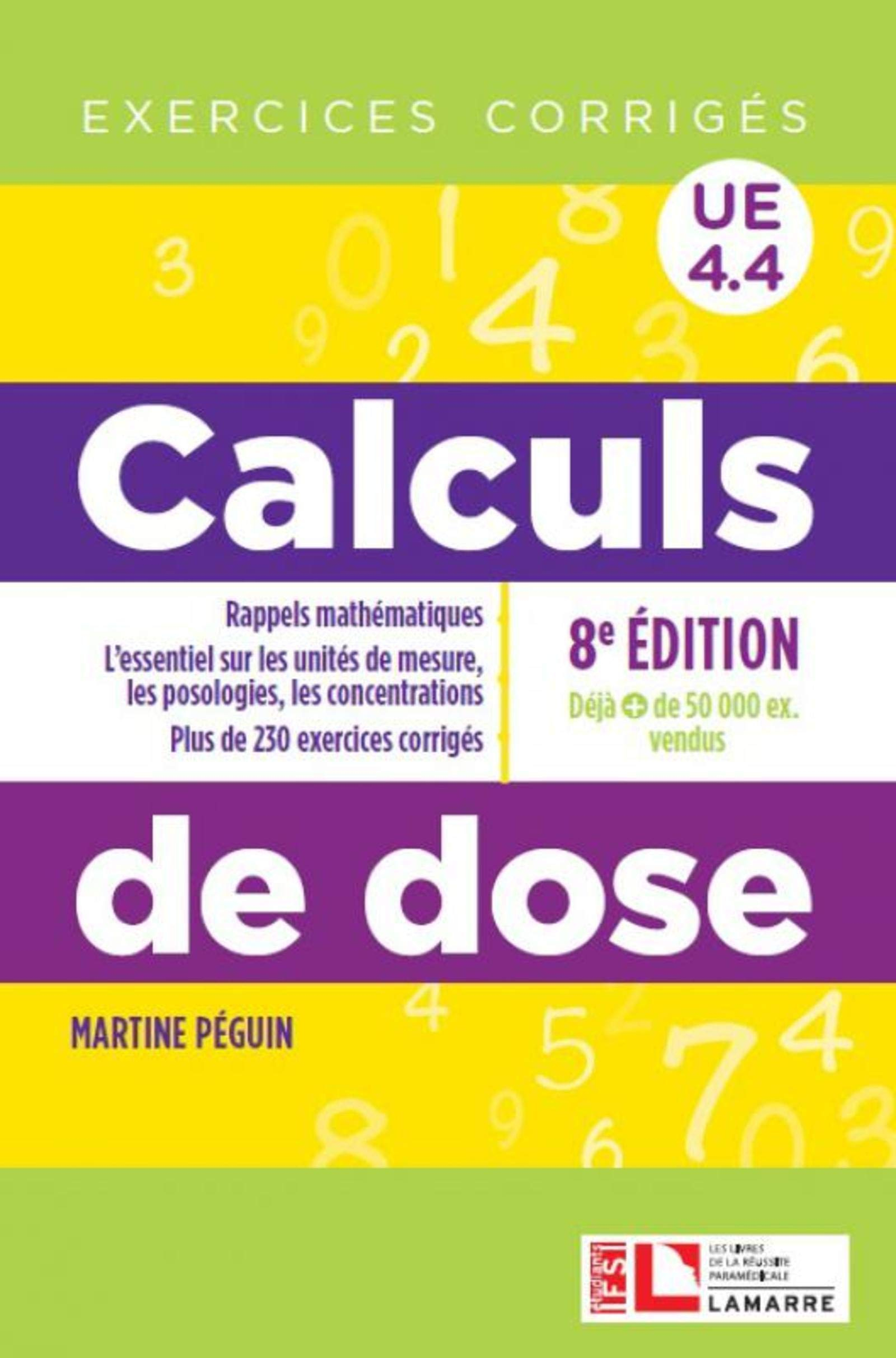 Calculs de dose : rappels mathématiques, l'essentiel sur les unités de mesure, les posologies, les c