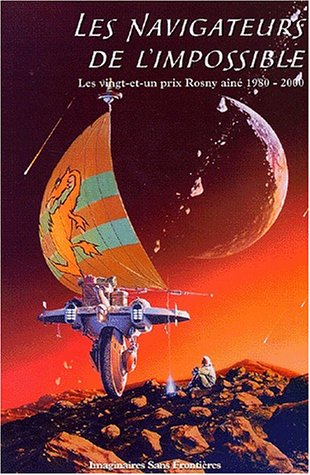 Les navigateurs de l'impossible