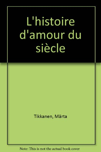 L'histoire d'amour du siècle