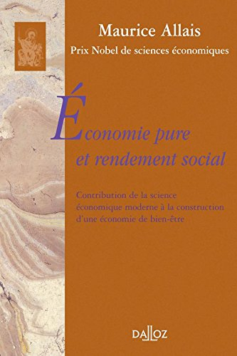 Economie pure et rendement social : contribution de la science économique moderne à la construction 