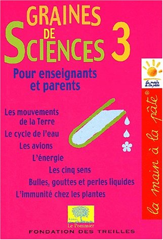 Graines de sciences. Vol. 3