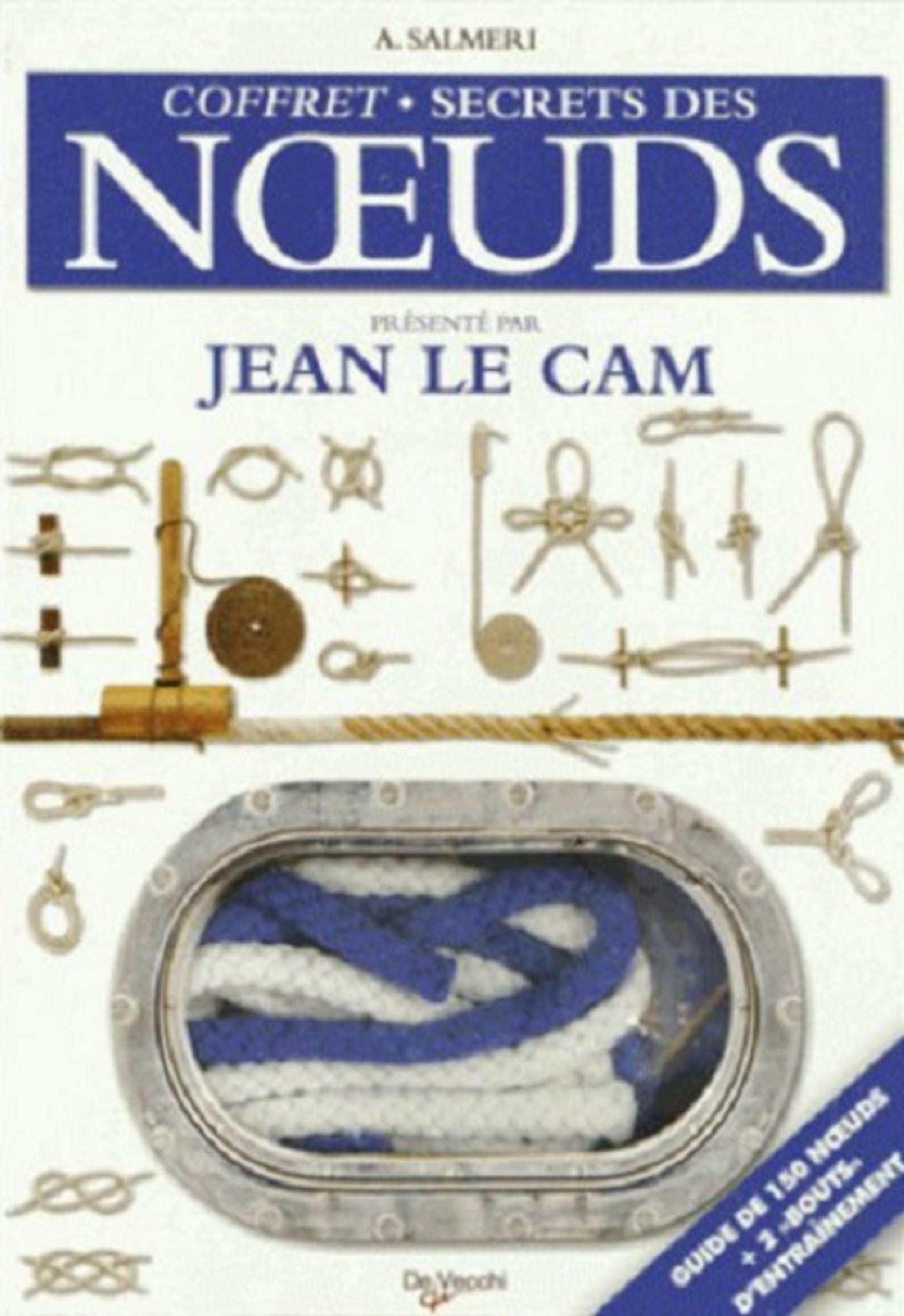 Les secrets des noeuds : coffret