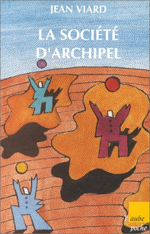 La société d'archipel ou Les territoires du village global