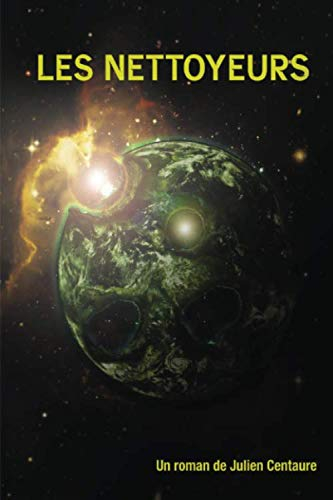 Les nettoyeurs.