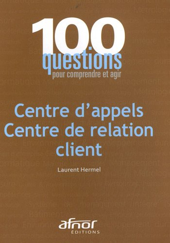 Centre d'appels, centre de relation client