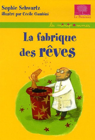 La fabrique des rêves