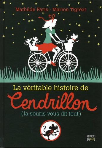 la véritable histoire de cendrillon