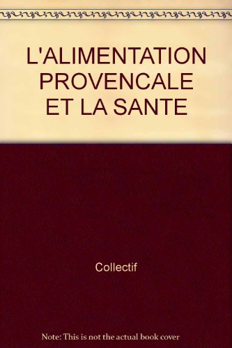 l'alimentation provencale et la sante