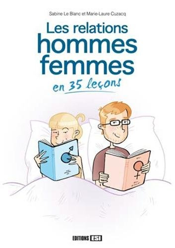 Les relations hommes femmes en 35 leçons