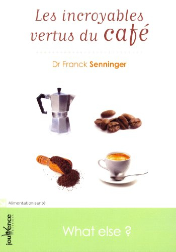 Les incroyables vertus du café : what else !