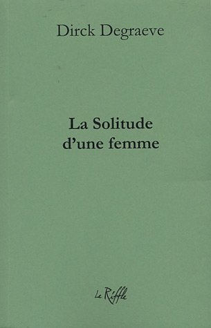 La Solitude d'une femme